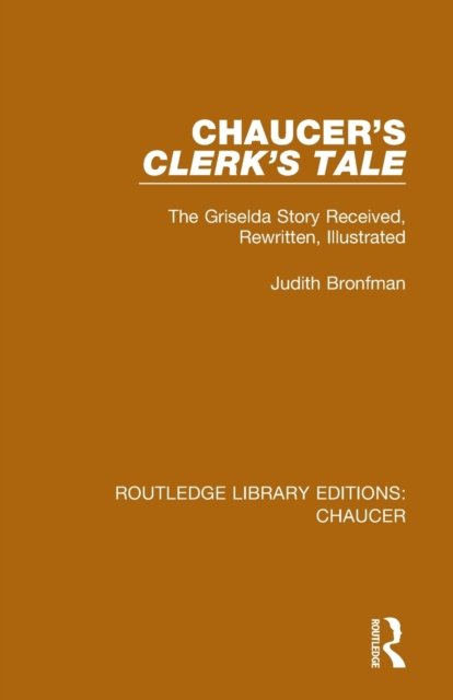 Chaucer''s Clerk''s Tale