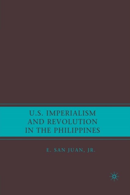 U.S. Imperialism and Revolution in the Philippines