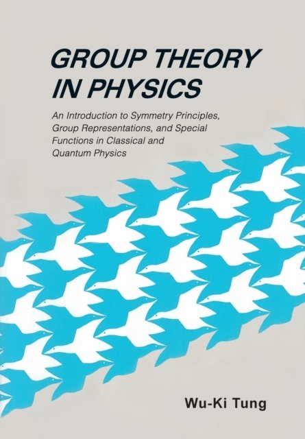 GROUP THEORY IN PHYSICS (B/S)