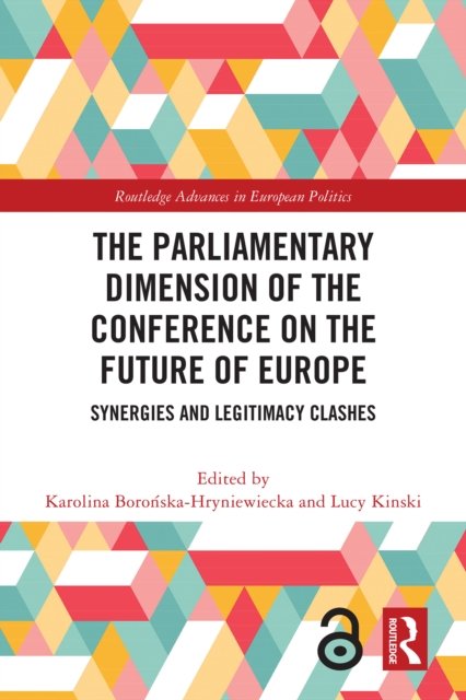 The Parliamentary Dimension of the Conference on the Future of Europe