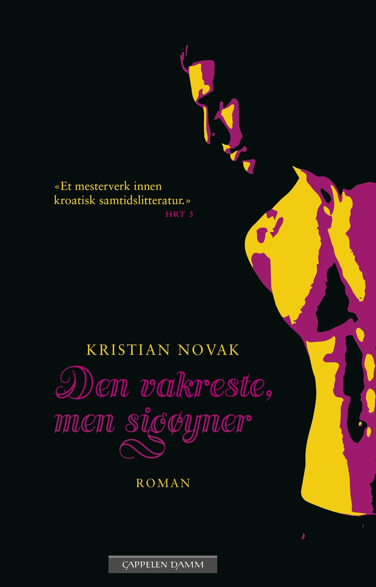 Den vakreste, men sigøyner