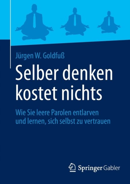 Selber denken kostet nichts