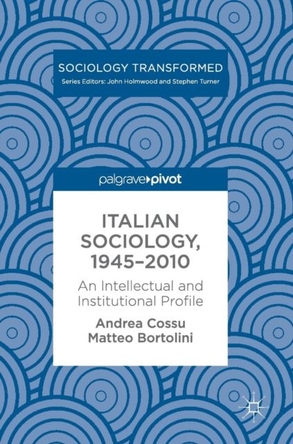 Italian Sociology,1945–2010