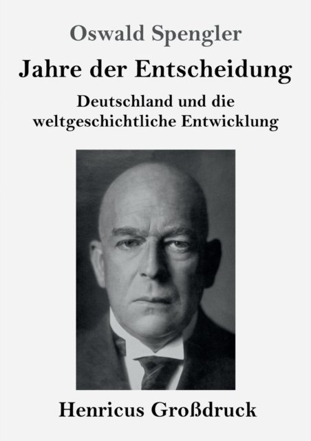 Jahre der Entscheidung (Großdruck)