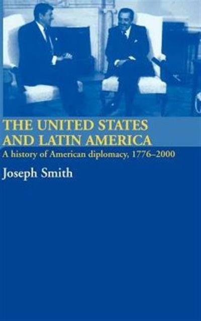 The United States and Latin America