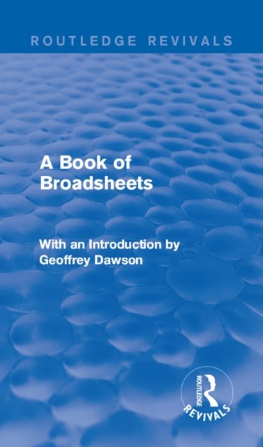 A Book of Broadsheets (Routledge Revivals)