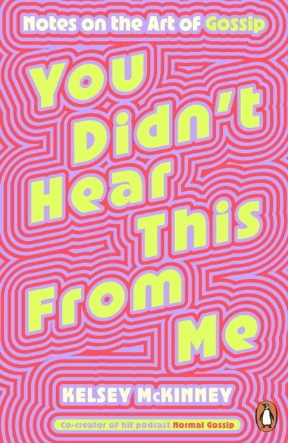 You Didn''t Hear This From Me
