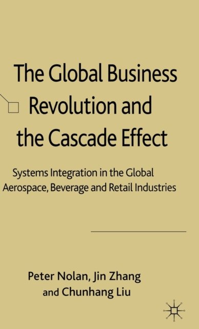 The Global Business Revolution and the Cascade Effect