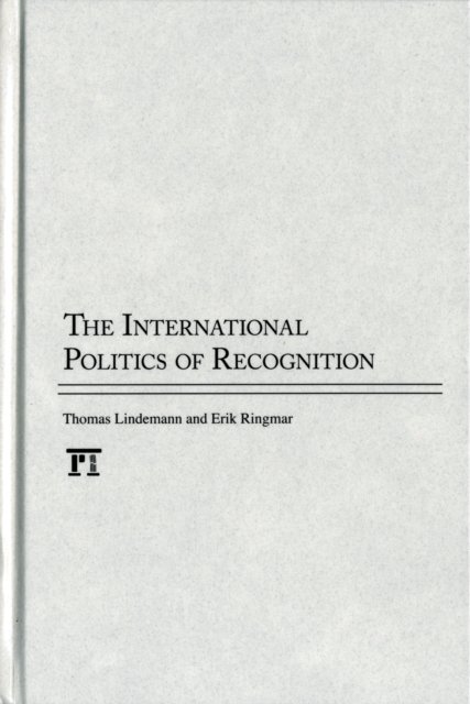 International Politics of Recognition