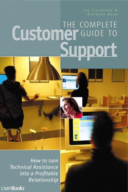 The Complete Guide to Customer Support