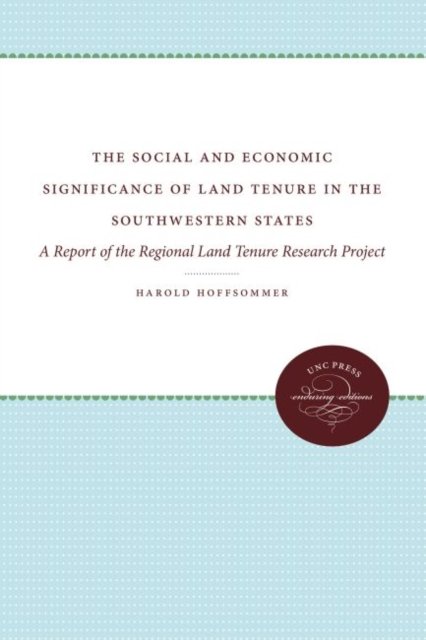 Social and Economic Significance of Land Tenure in the Southeastern States