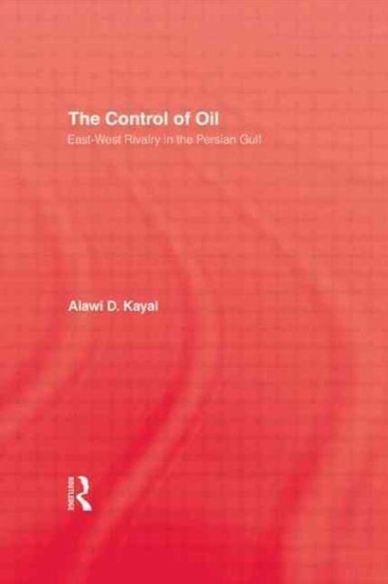 Control Of Oil - Hardback