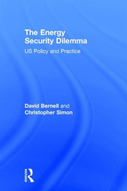 The Energy Security Dilemma