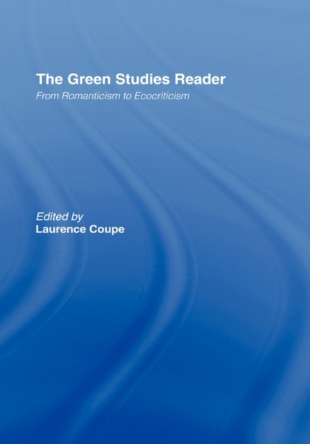 The Green Studies Reader