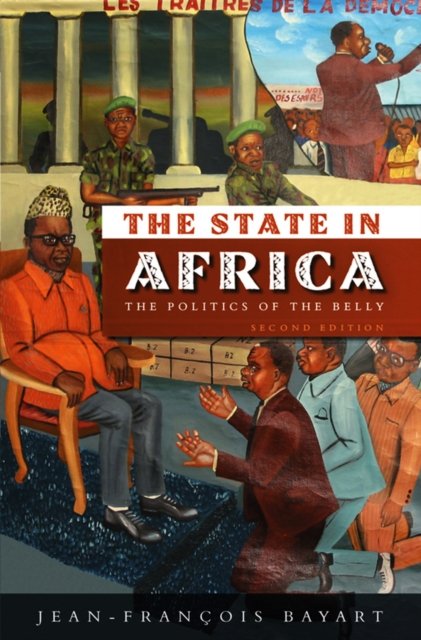 The State in Africa – The Politics of the Belly 2e