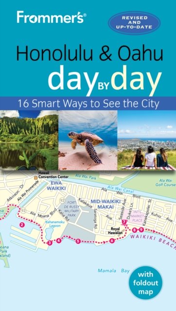 Frommer''s Honolulu and Oahu day by day