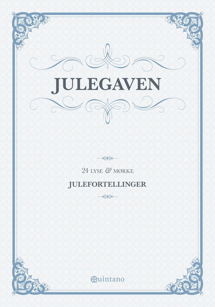 Julegaven - 24 lyse & mørke julefortellinger