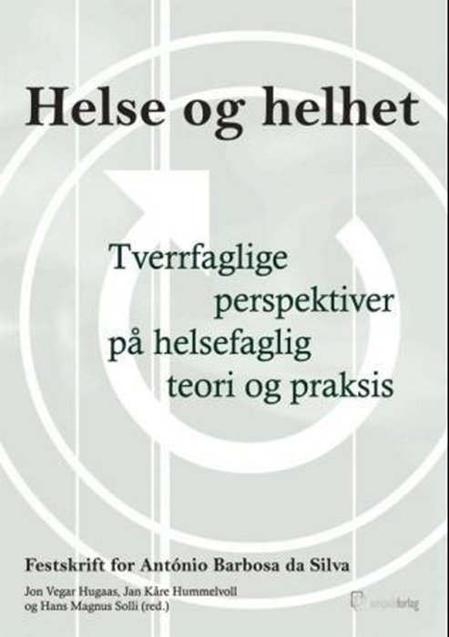 Helse og helhet