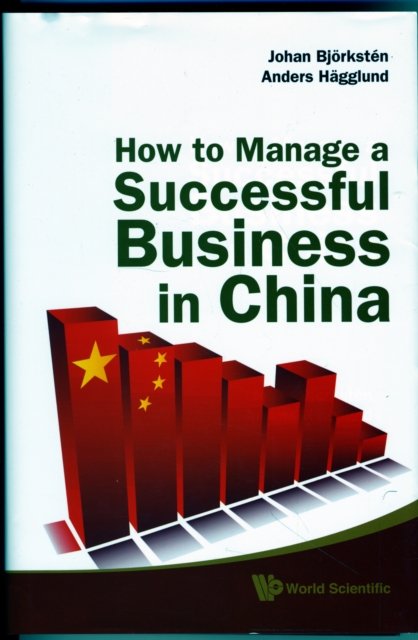 How to Manage a Successful Business in China