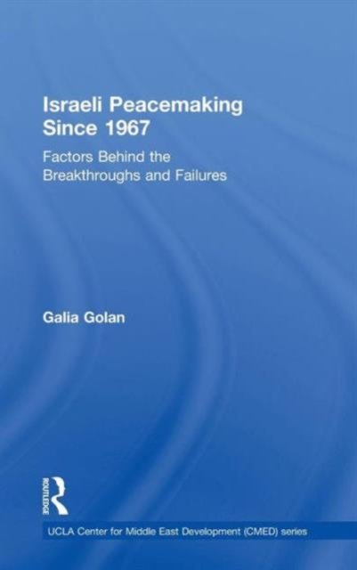 Israeli Peacemaking Since 1967
