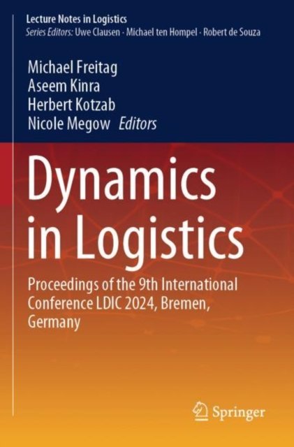 Dynamics in Logistics