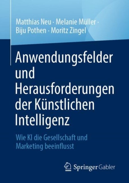 Anwendungsfelder und Herausforderungen der Kunstlichen Intelligenz