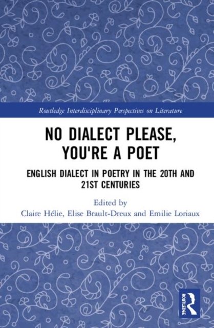 No Dialect Please, You're a Poet