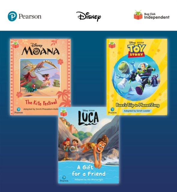 Pearson Bug Club Disney Year 1 Pack B, including decodable phonics readers for phase 5: Moana: The Kite Festival, Toy Story: Buzz''s Trip to Planet Zurg, Luca: A Gift for a Friend