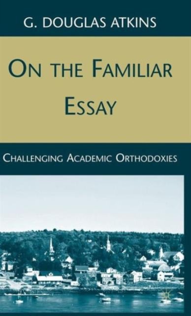 On the Familiar Essay