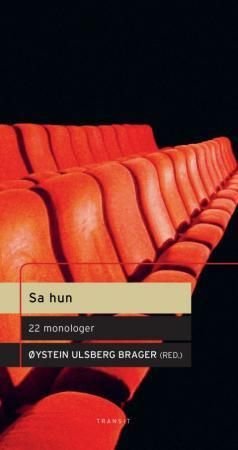 Sa hun - 22 monologer