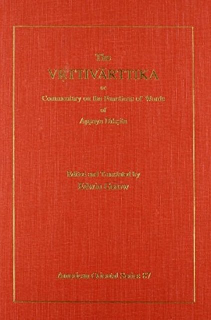 The Vrttivarttika or Commentary on the Functions of Words of Appaya Diksita