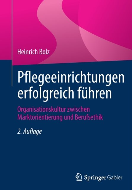 Pflegeeinrichtungen erfolgreich fuhren