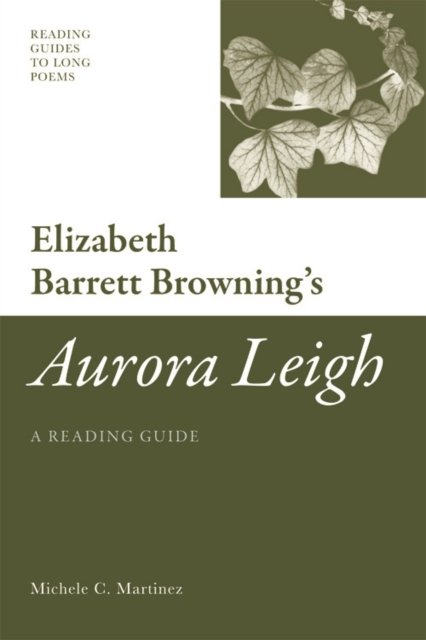 Elizabeth Barrett Browning''s Aurora Leigh