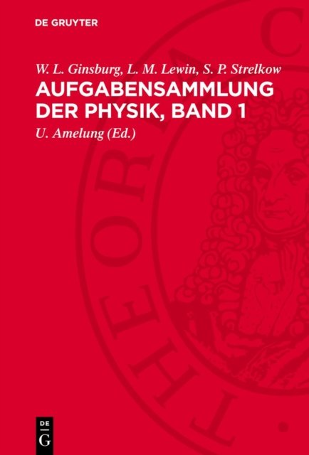 Aufgabensammlung Der Physik, Band 1