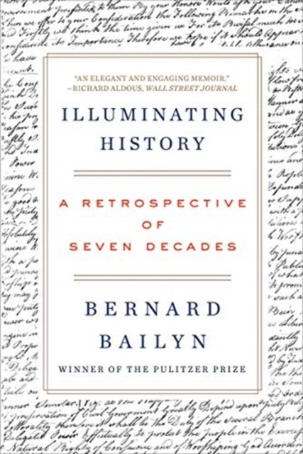 Illuminating History – A Retrospective of Seven Decades