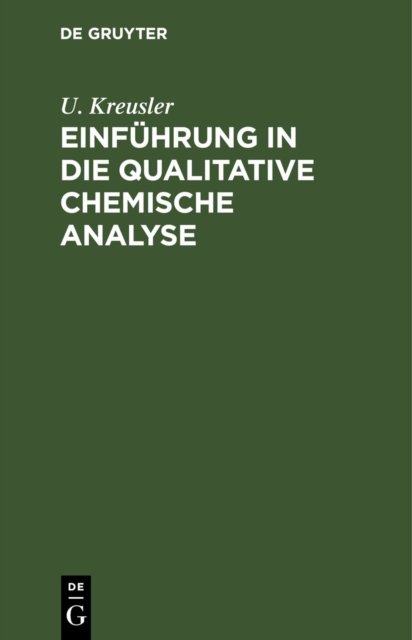 Einfuhrung in Die Qualitative Chemische Analyse