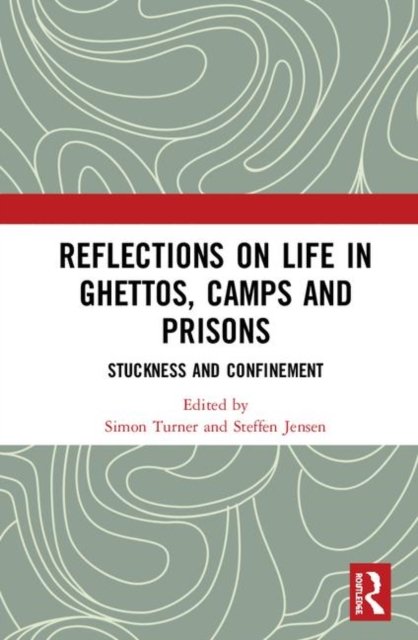 Reflections on Life in Ghettos, Camps and Prisons