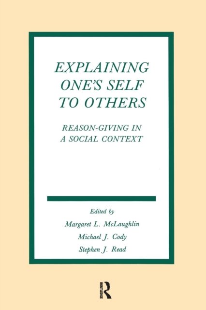 Explaining One''s Self To Others