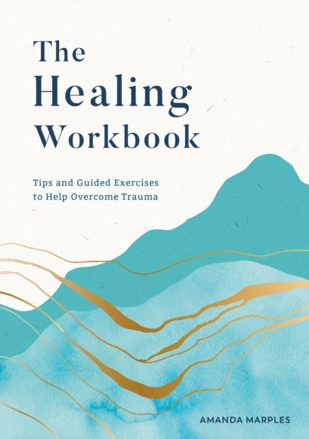 The Healing Workbook