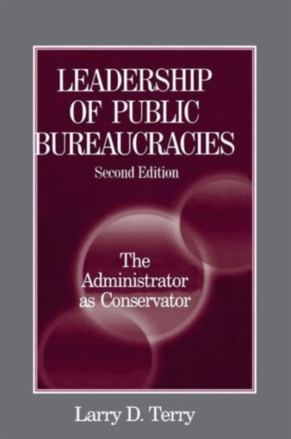Leadership of Public Bureaucracies