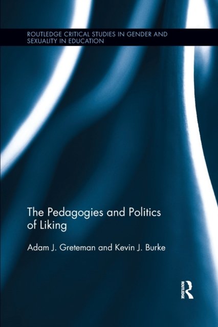 The Pedagogies and Politics of Liking