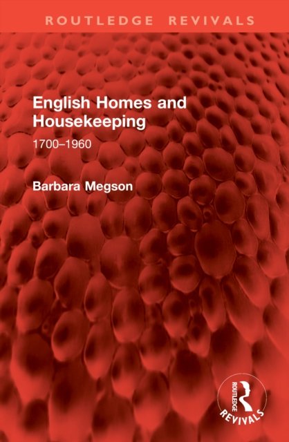 English Homes and Housekeeping