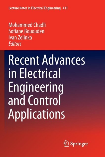 Recent Advances in Electrical Engineering and Control Applications