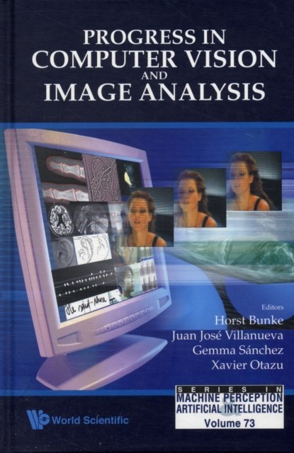 PROGRESS IN COMPUTER VISION& IMAGE (V73)