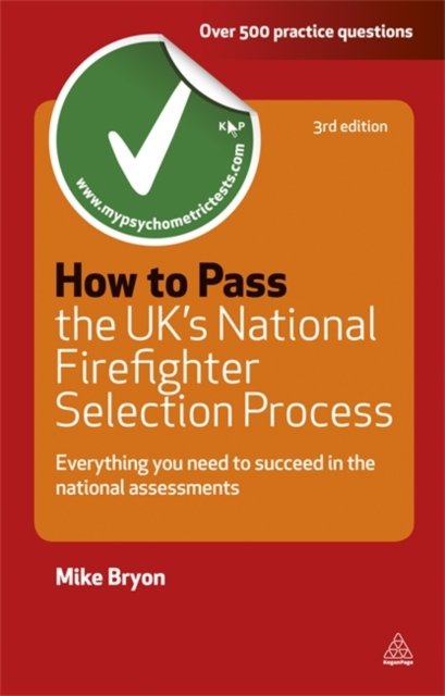 How to Pass the UK''s National Firefighter Selection Process