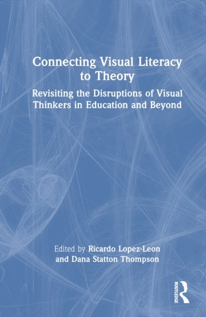 Connecting Visual Literacy to Theory