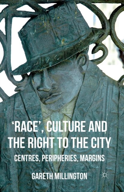 ''Race'', Culture and the Right to the City