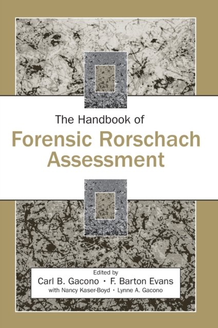 The Handbook of Forensic Rorschach Assessment