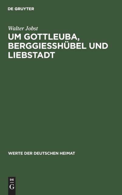 Um Gottleuba, Berggiesshubel Und Liebstadt