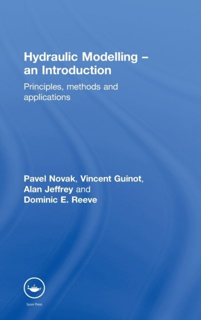 Hydraulic Modelling: An Introduction